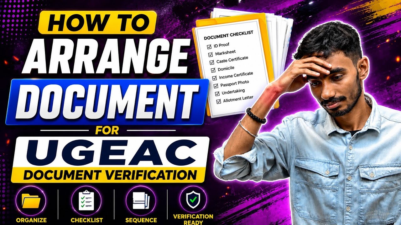 UGEAC 2026 Document Verification |Documents List | Verification Me Kya Le Jana Hai ? #UGEAC2026 #MIT