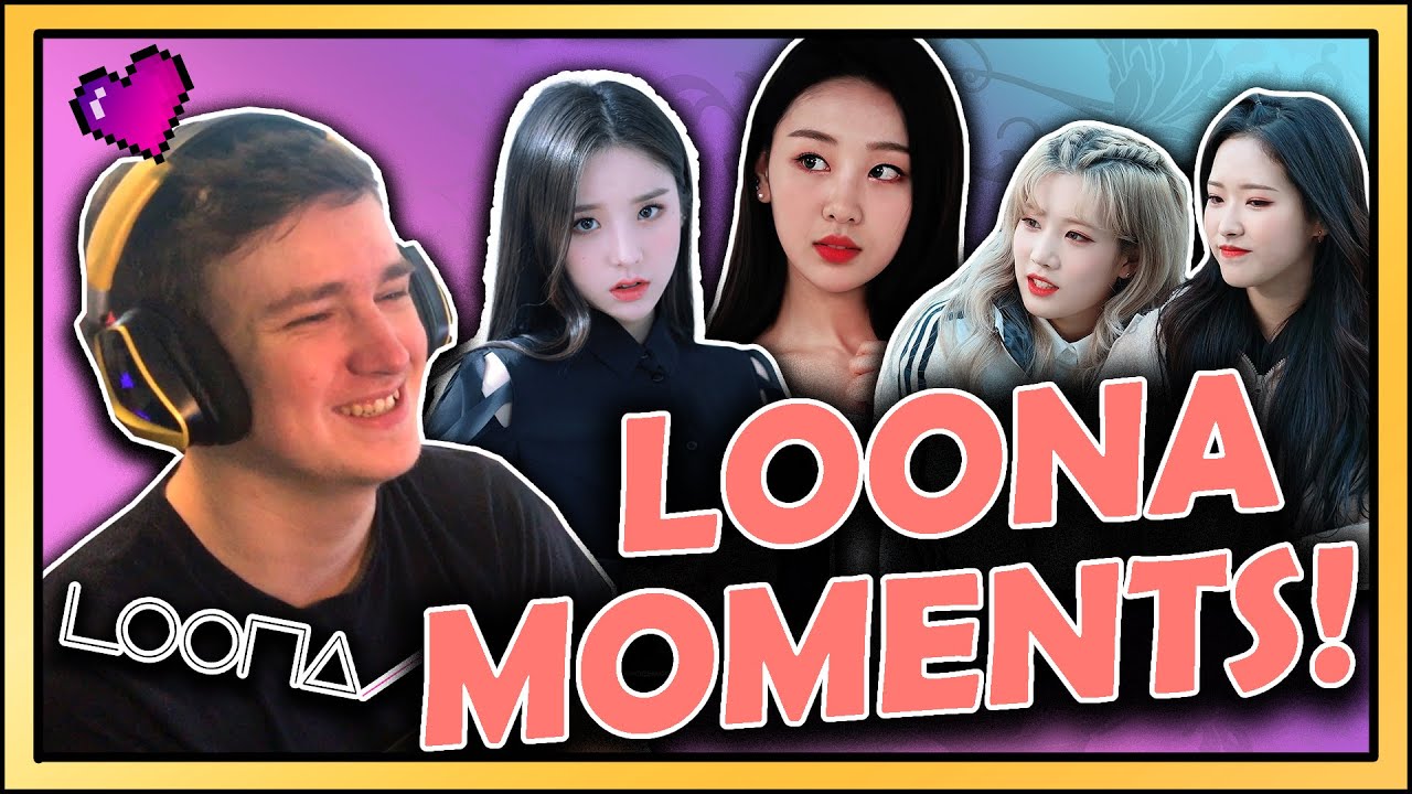 REACTION to LOONA MOMENTS I THINK ABOUT A LOT