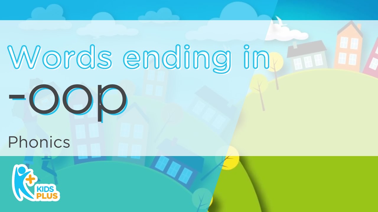 Phonics  |  Words ending in the sound -oop | Grade 1 English | Rhyming Words