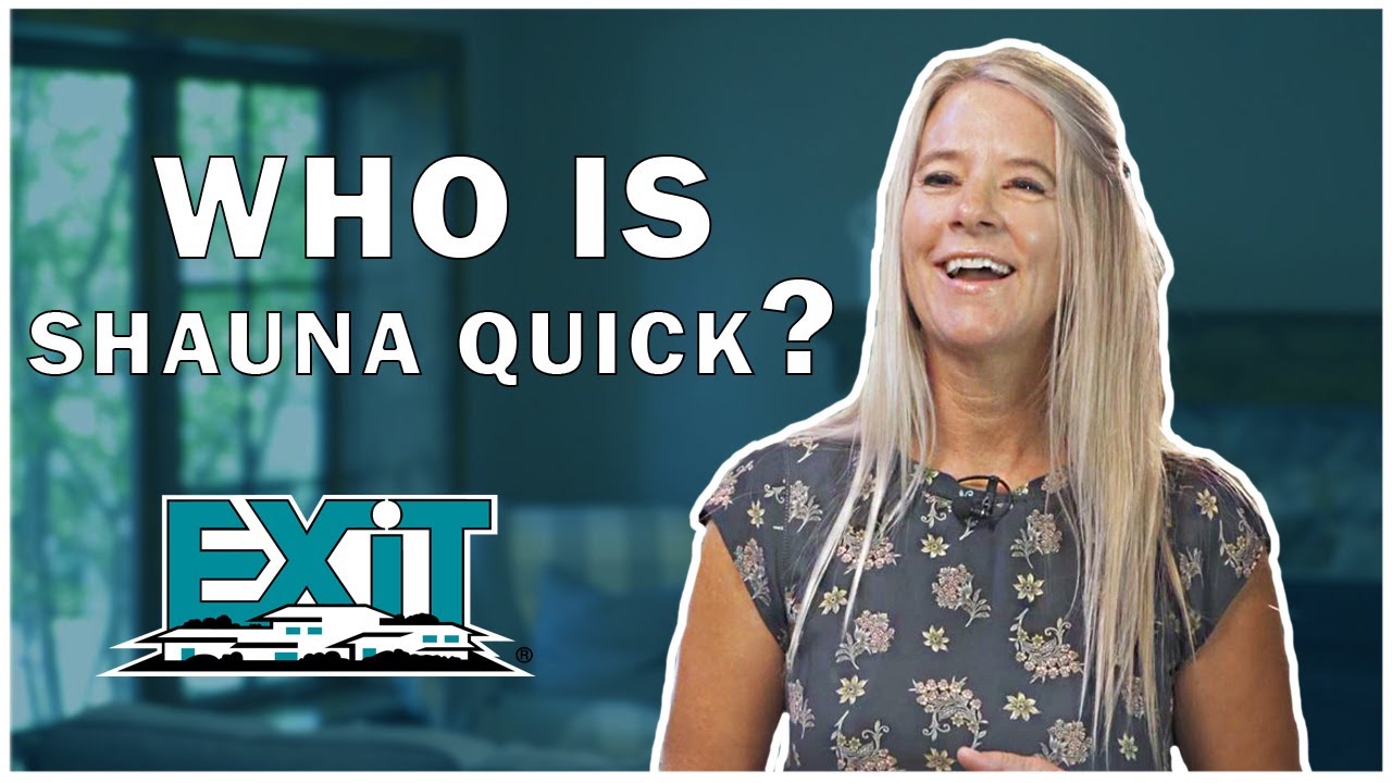 Getting to Know Shauna Quick [EXIT REALTY SUCCESS]