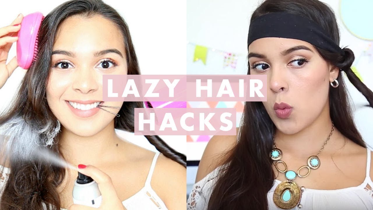 10 Lazy Girl Hair Hacks That Will Change Your Life