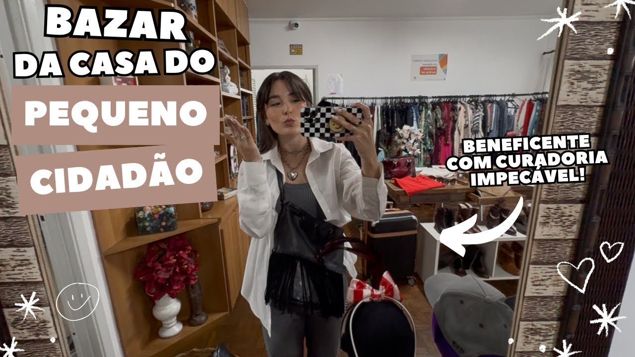 BAZAR DA CASA DO PEQUENO CIDADÃO | Melhores bazares e brechós de São Paulo | bazar beneficente