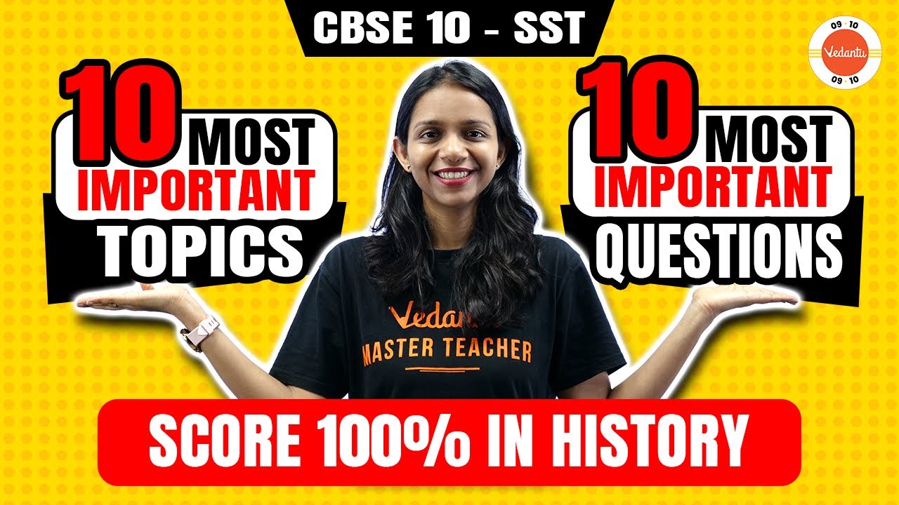 Score 100% in History Class 10 Board Exam 2024 | 10 Most Important Questions and Topics | CBSE - SST