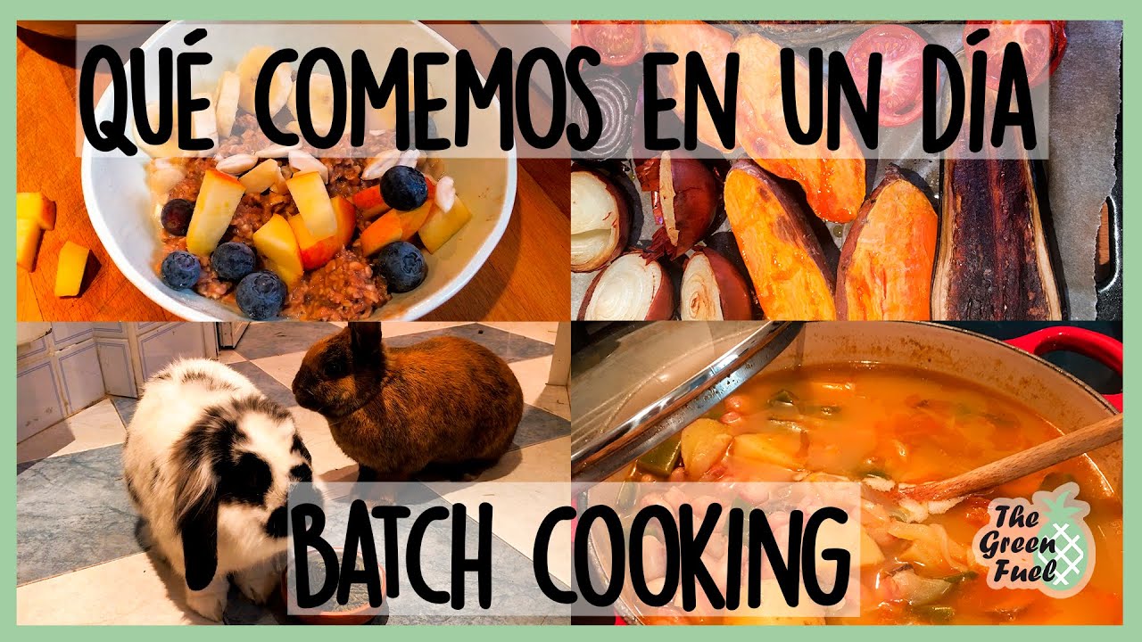 ¿Qué como en un día (vegano)? | Batch Cooking de cuarentena