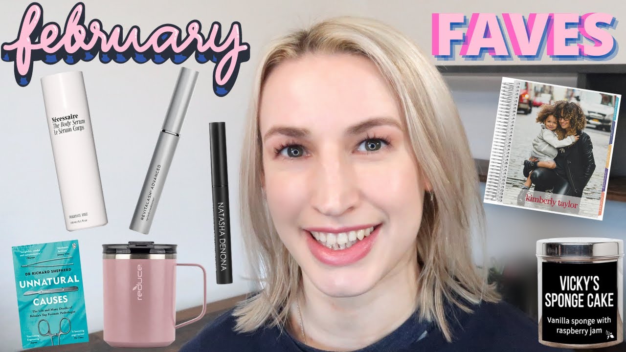 FEBRUARY 2022 Favourites
