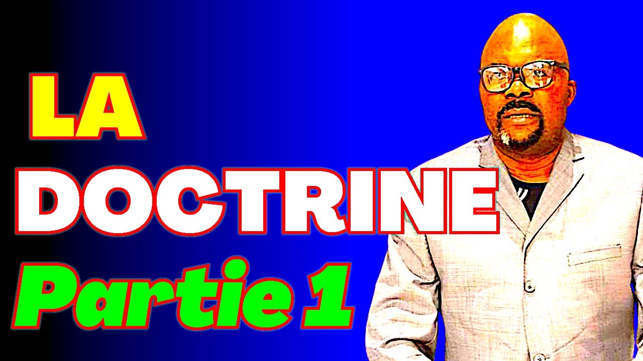 LA DOCTRINE #1 Dr Adelard Ndaye