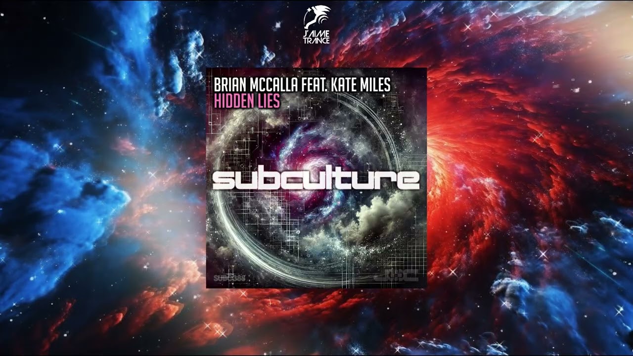 Brian McCalla Feat. Kate Miles - Hidden Lies (Extended Mix) [SUBCULTURE]