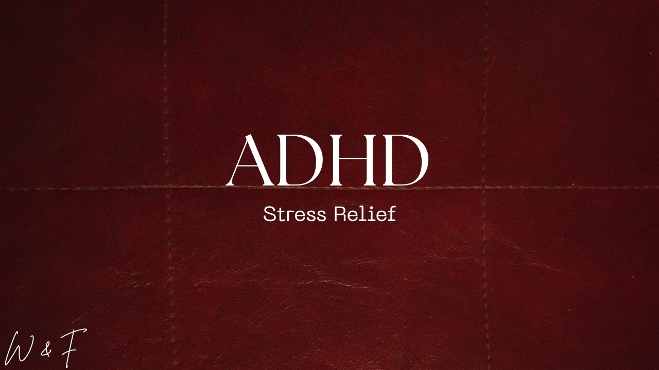 Overthinking Relief Music for ADHD Brains | Calm Background Music for Focus & Study