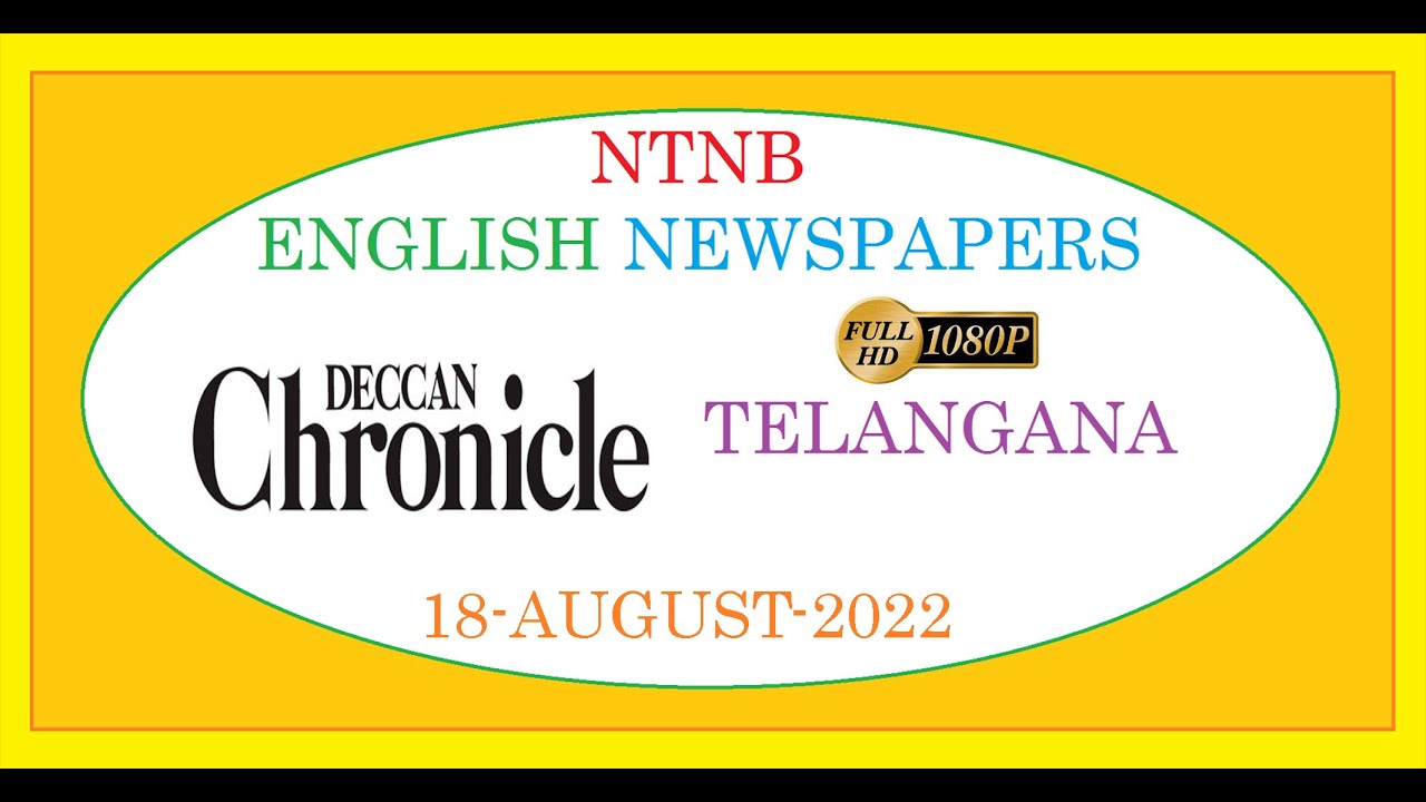 DECCAN CHRONICLE TS 18 AUGUST 2022 THURSDAY