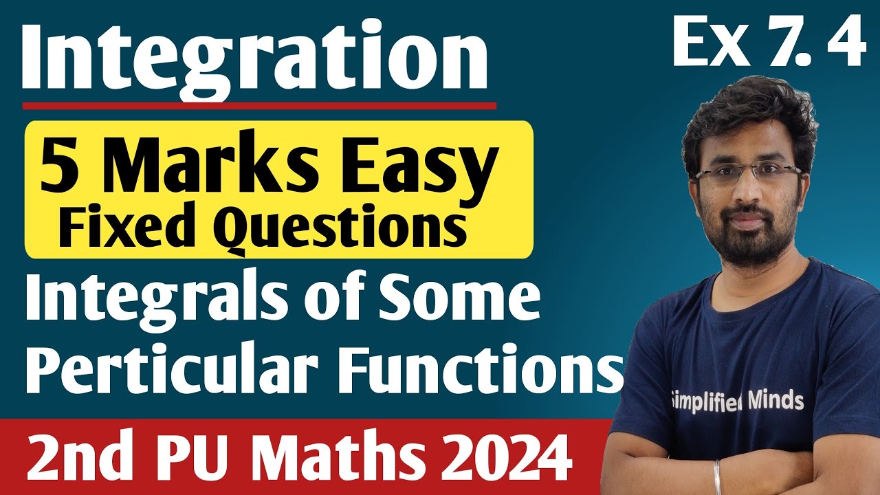 Integrals  Of Some Particular Functions L04 | 5 Marks fixed Questions | 2nd PUC Mathematics 2024
