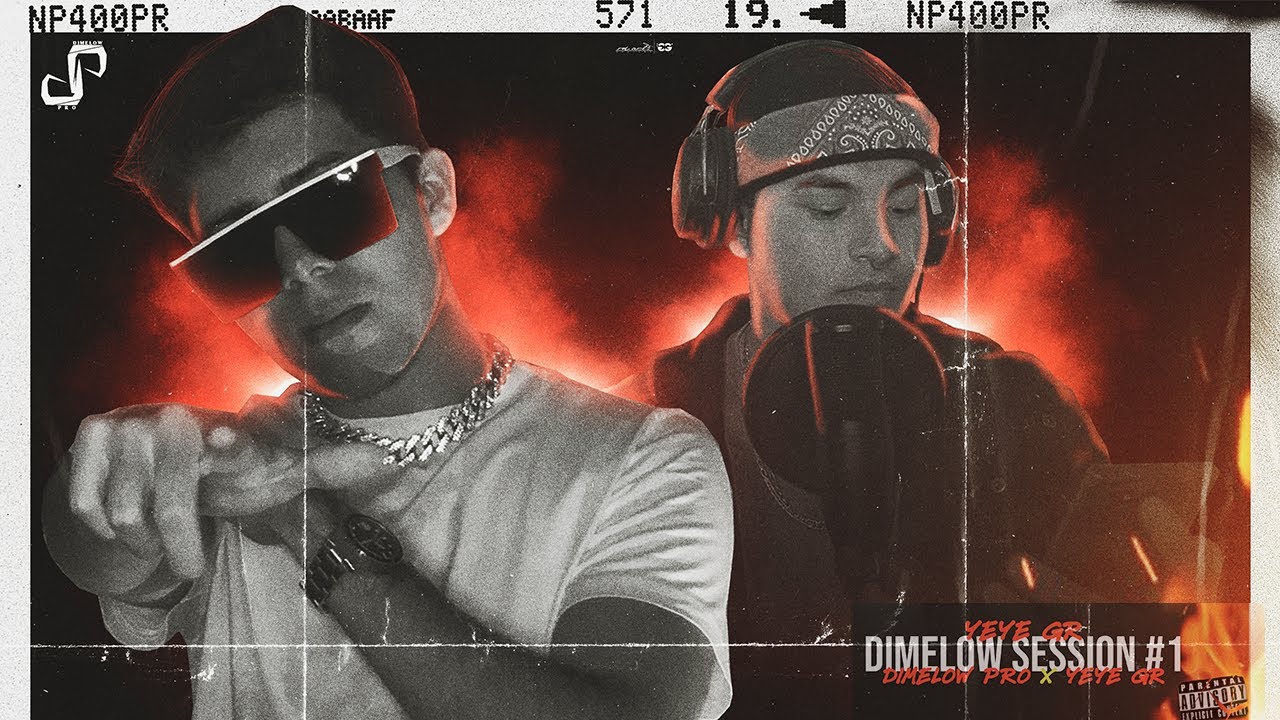 Dimelow Session #1 @YEYEGR  (Video Oficial)