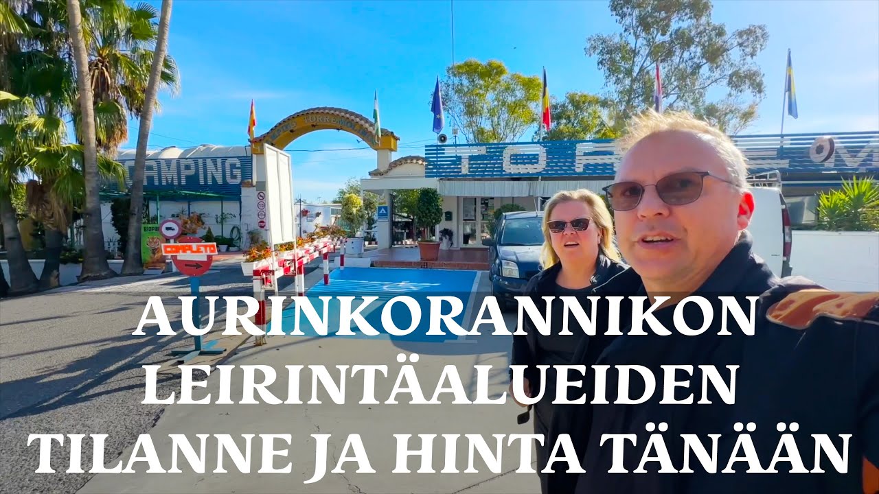 Aurinkorannikon leirintäalueiden tilanne ja hinta Life in Spain Elämää Espanjassa Vlogi 17