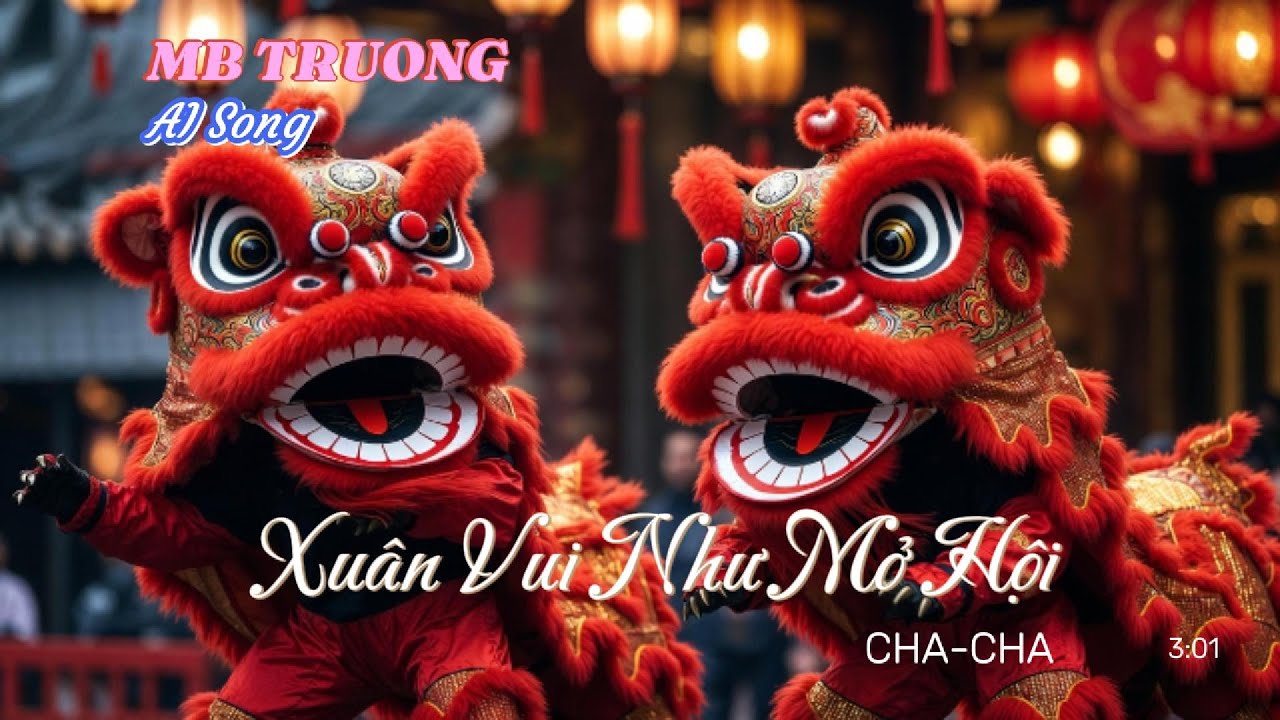 Xuân Vui Như Mở Hội | Cha-cha | Nhạc vui chúc mừng hay | AI song