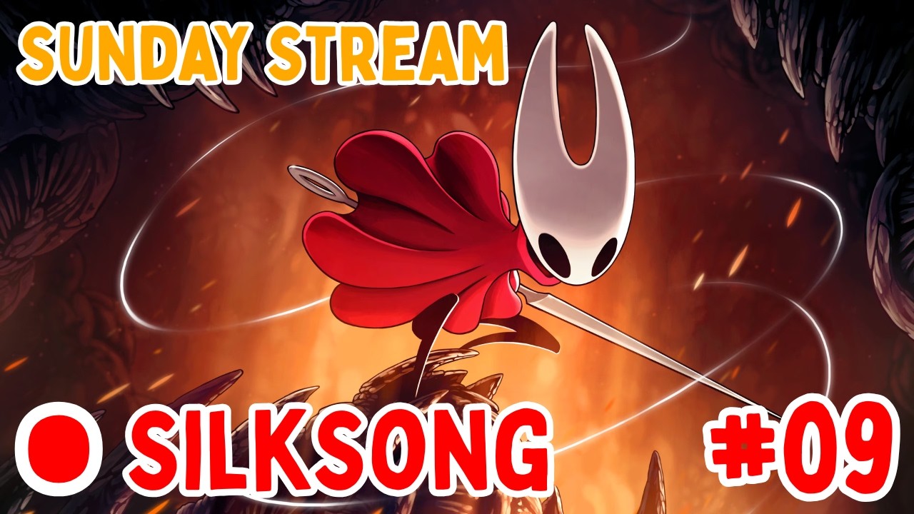 Sunday Stream #9 - Silksong Part 9 (2/3)