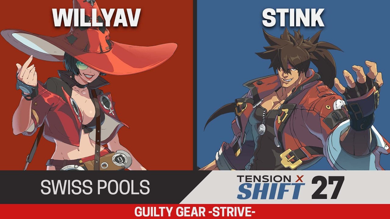 Tension x Shift 27 GGST Swiss Pools - Willyav (I-No) vs stink (Sol)