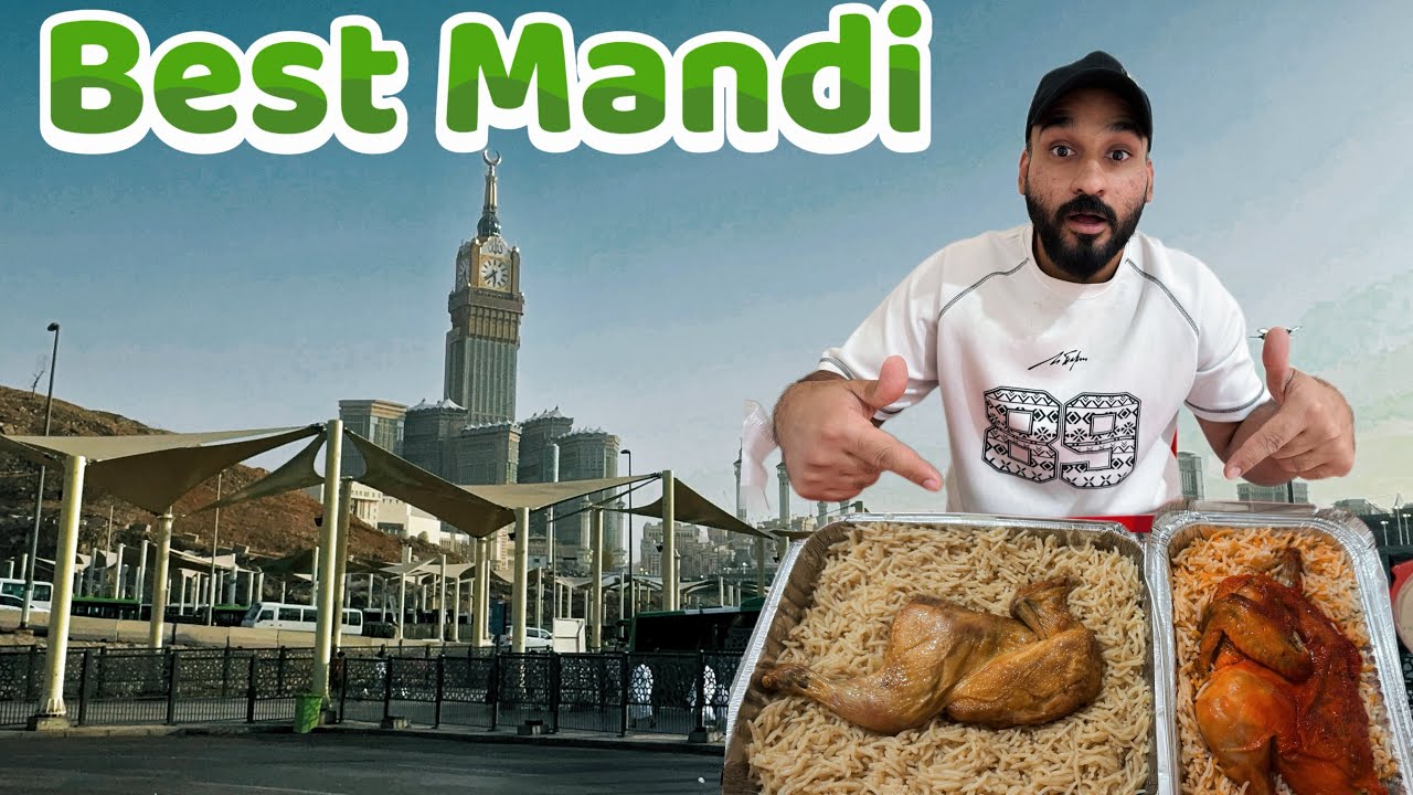 ￼￼ trying best Mandi near m￼asjed ul Haram ￼