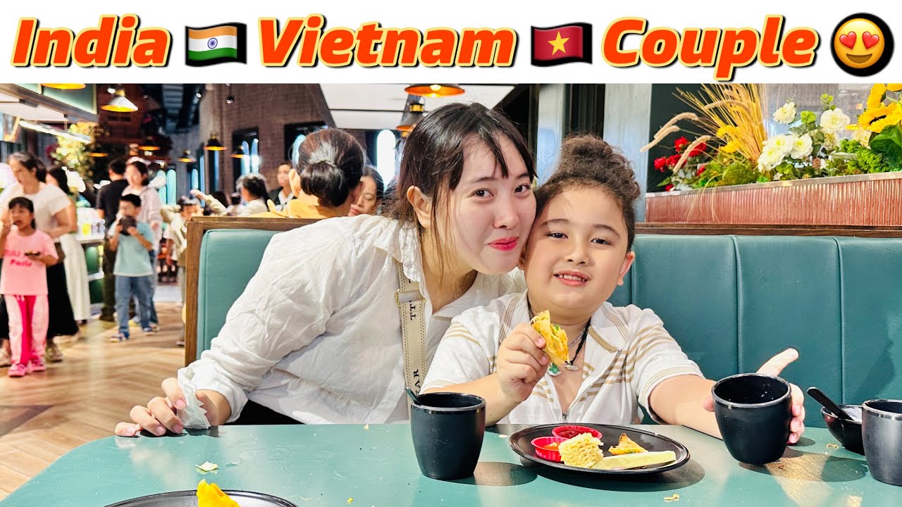 Aaj Avi Favorite Restaurant Me Dinner Karne Aa Gye | India 🇮🇳 Vietnam 🇻🇳 Couple 😍