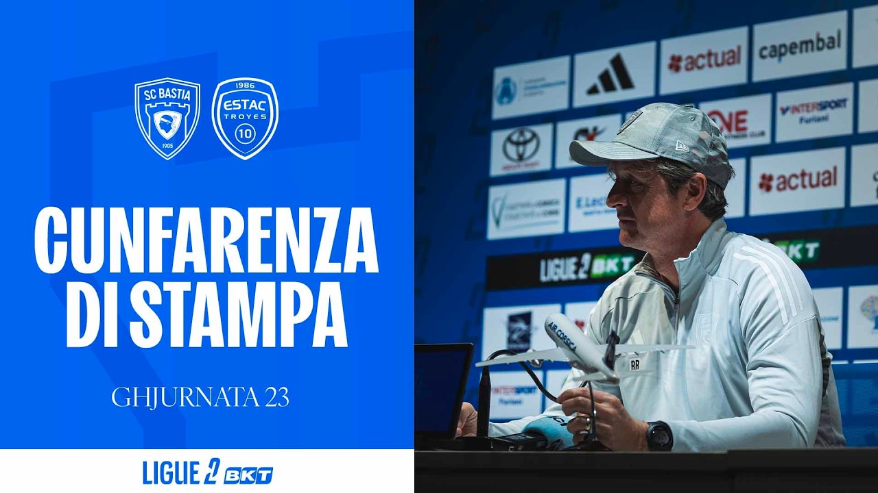SC Bastia - ESTAC Troyes : Cunfarenza di stampa di Réginald Ray
