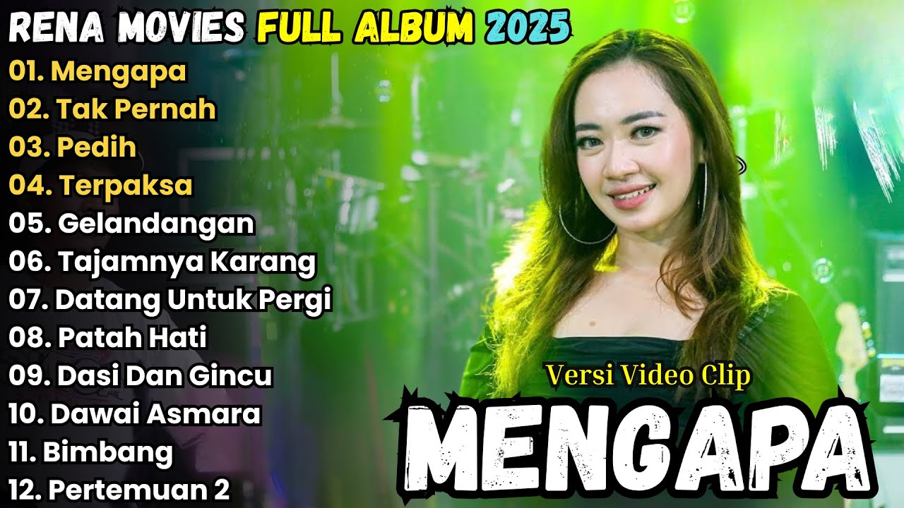 MENGAPA - RENA MOVIES FULL ALBUM TERBARU 2025 || PALAPA FULL ALBUM TERBARU 2025