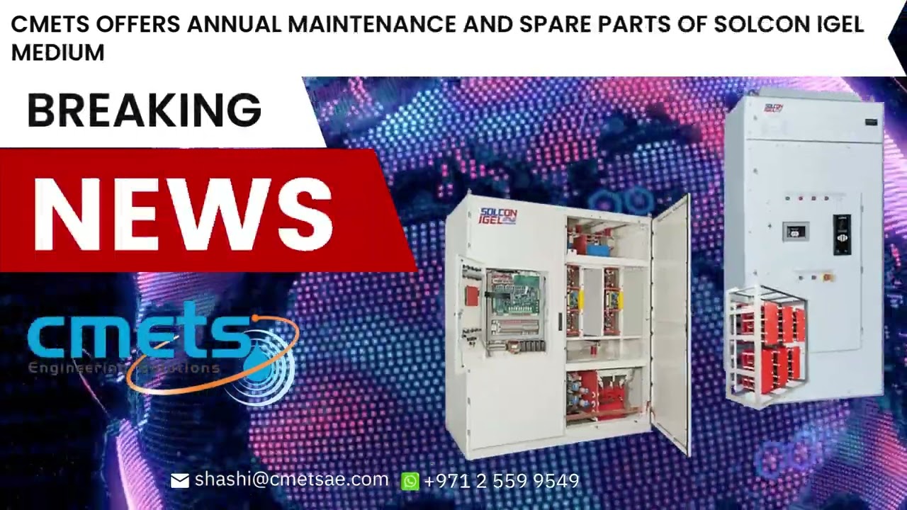 CMETS Offer Annual Maintenance of Solcon IGEL Medium Voltage Soft Starters in the UAE | Spare Parts