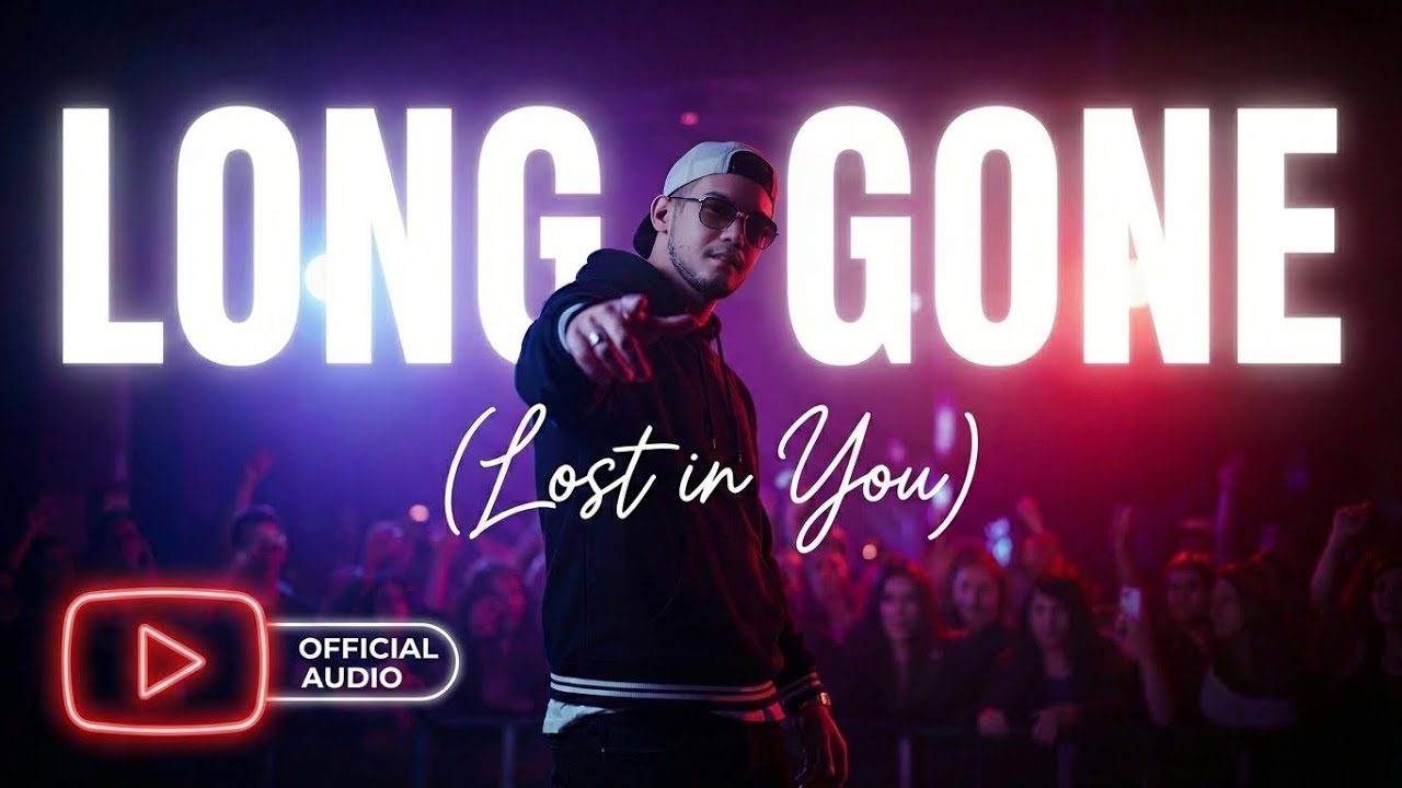 Long Gone (Lost in you)