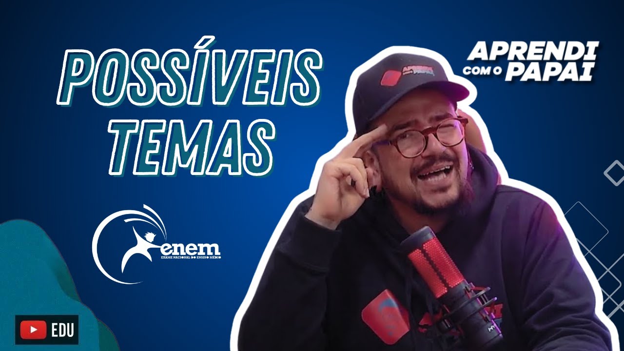 Possíveis temas para o ENEM 2025