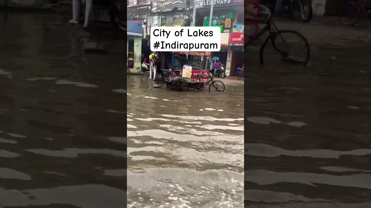 City of Lakes, Indirapuram Ghaziabad #ghaziabad #flood ##rain