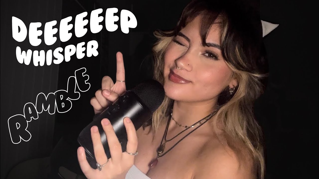 ASMR | Deep In Your Ears Whisper Ramble (yapping)