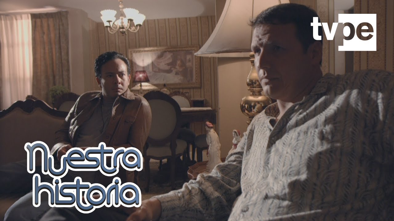 Nuestra Historia: Capítulo 27 | TVPerú