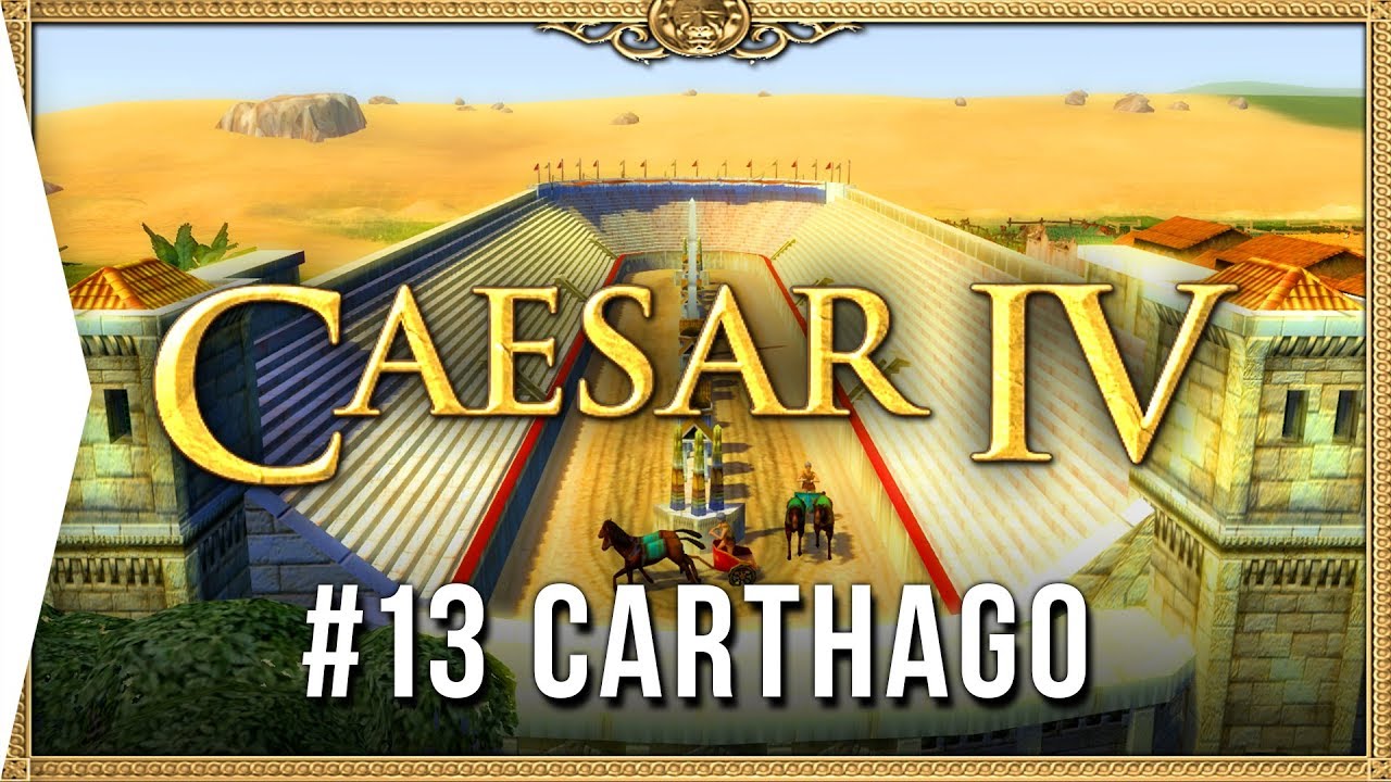 Caesar IV ► Mission 13 Carthago - Classic City-building Nostalgia [HD Campaign Gameplay]