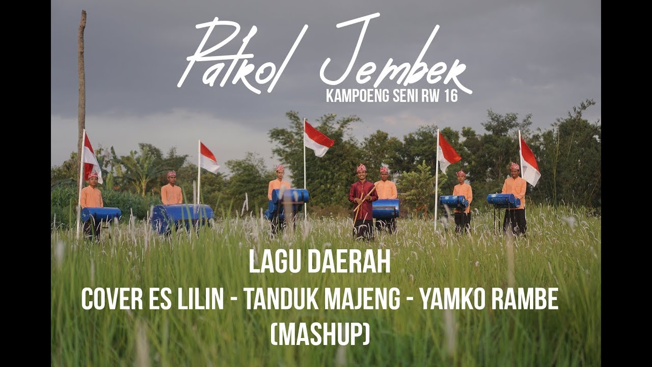 Patrol Jember Lagu Tradisional Mash Up Cover