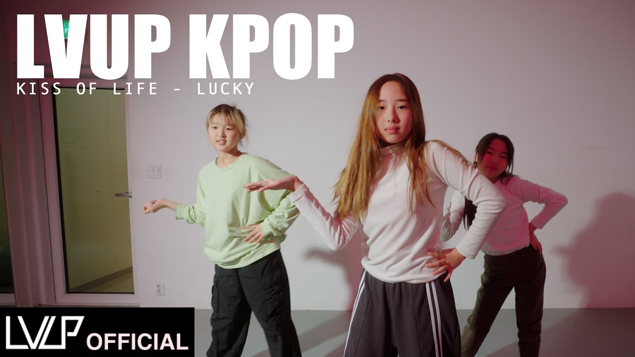 KISS OF LIFE (키스오브라이프) 'Lucky' / LVUP K-POP CLASS (케이팝 클래스)