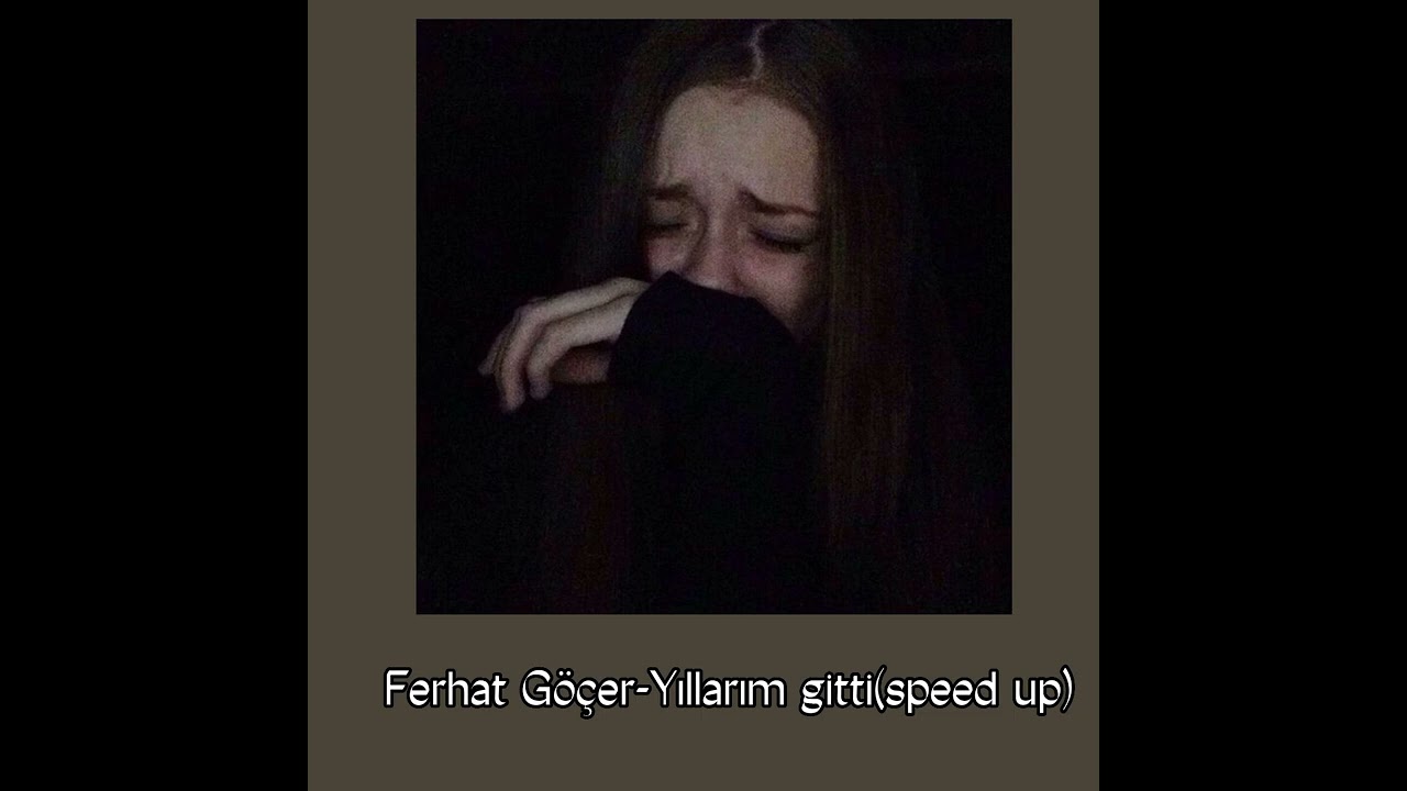 Ferhat Göçer - Yıllarım Gitti(speed up) #speedsongs #ferhatgöçer #yıllarımgitti