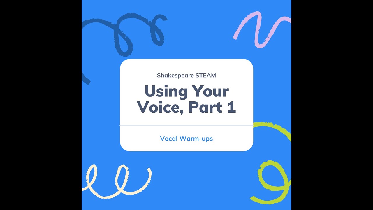 Using Your Voice, Part 1: Vocal Warm-ups