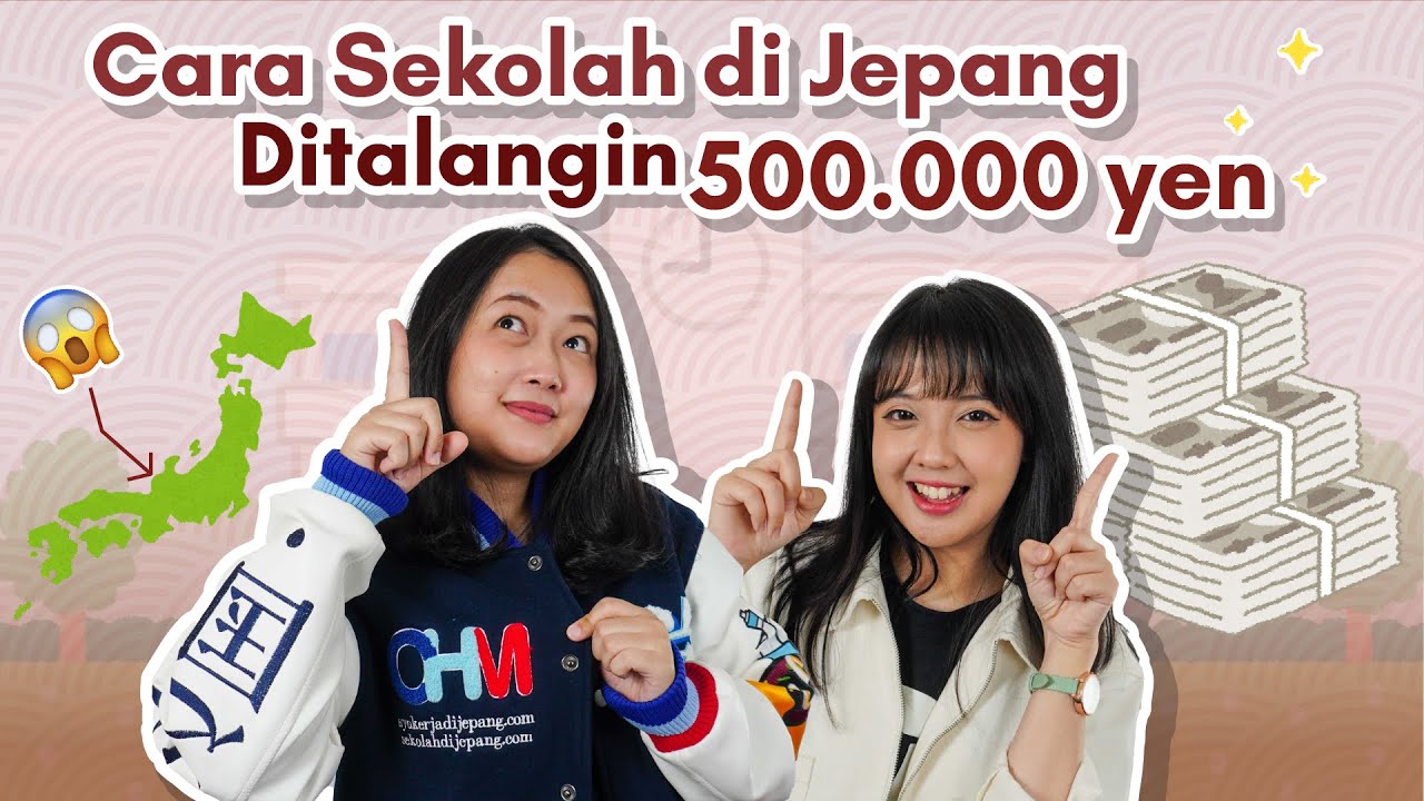 Sekolah di Jepang di TALANGIN 500.000 YEN