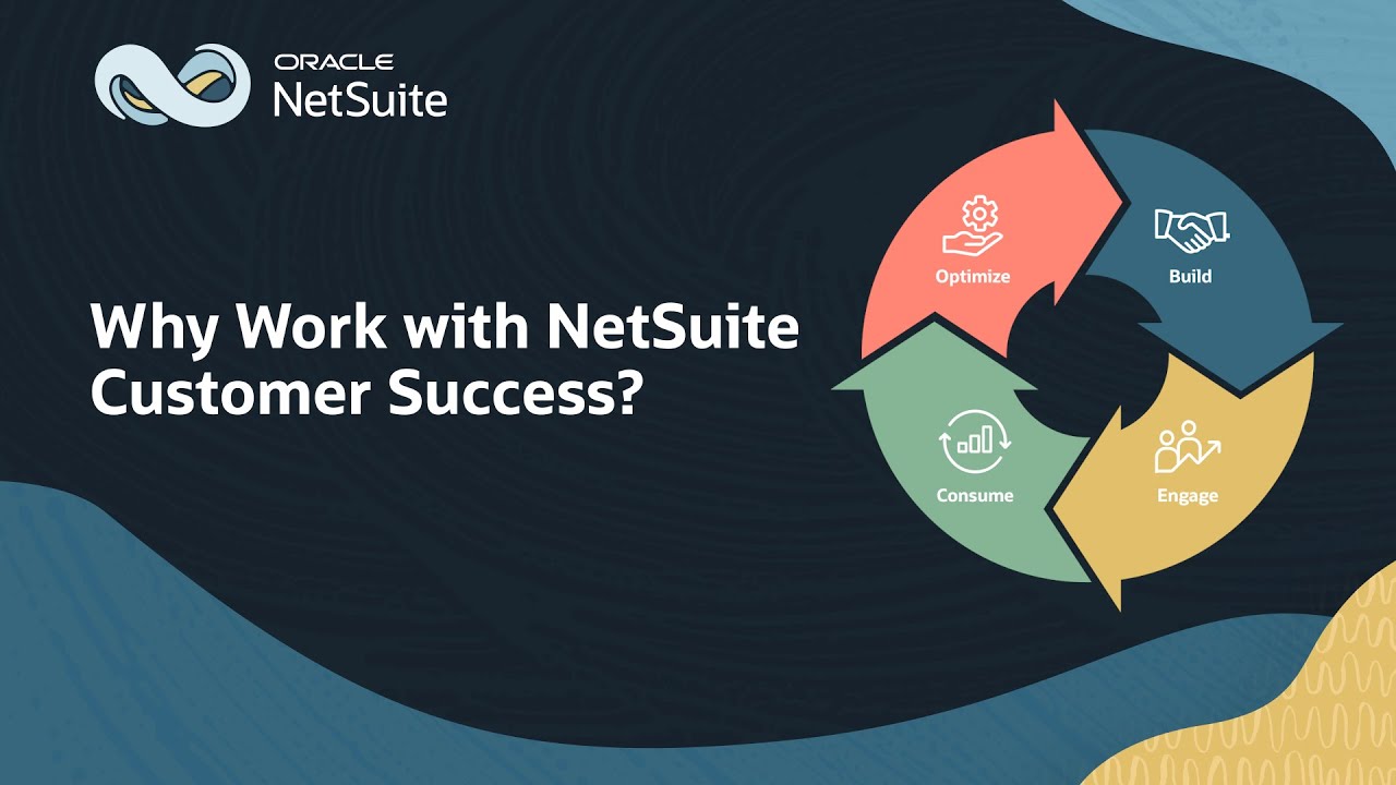 NetSuite Customer Success: Helping You Drive Success