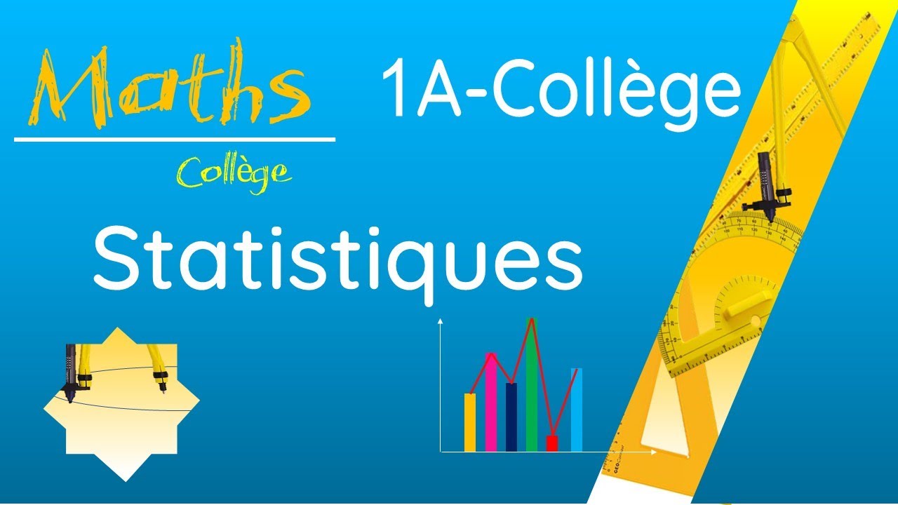 Statistiques 1Année Collège