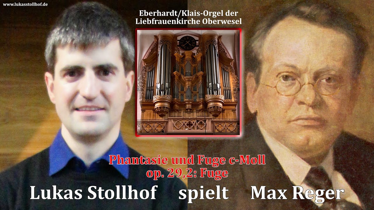 Max Reger: Phantasie und Fuge c-Moll (op. 29) - Fuge
