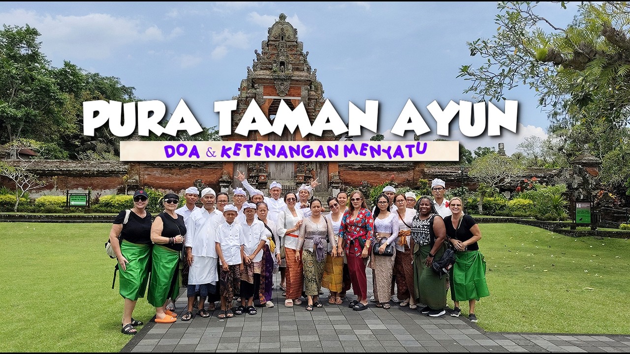 Sembahyang di Pura Taman Ayun | Menyatu dengan Alam & Doa