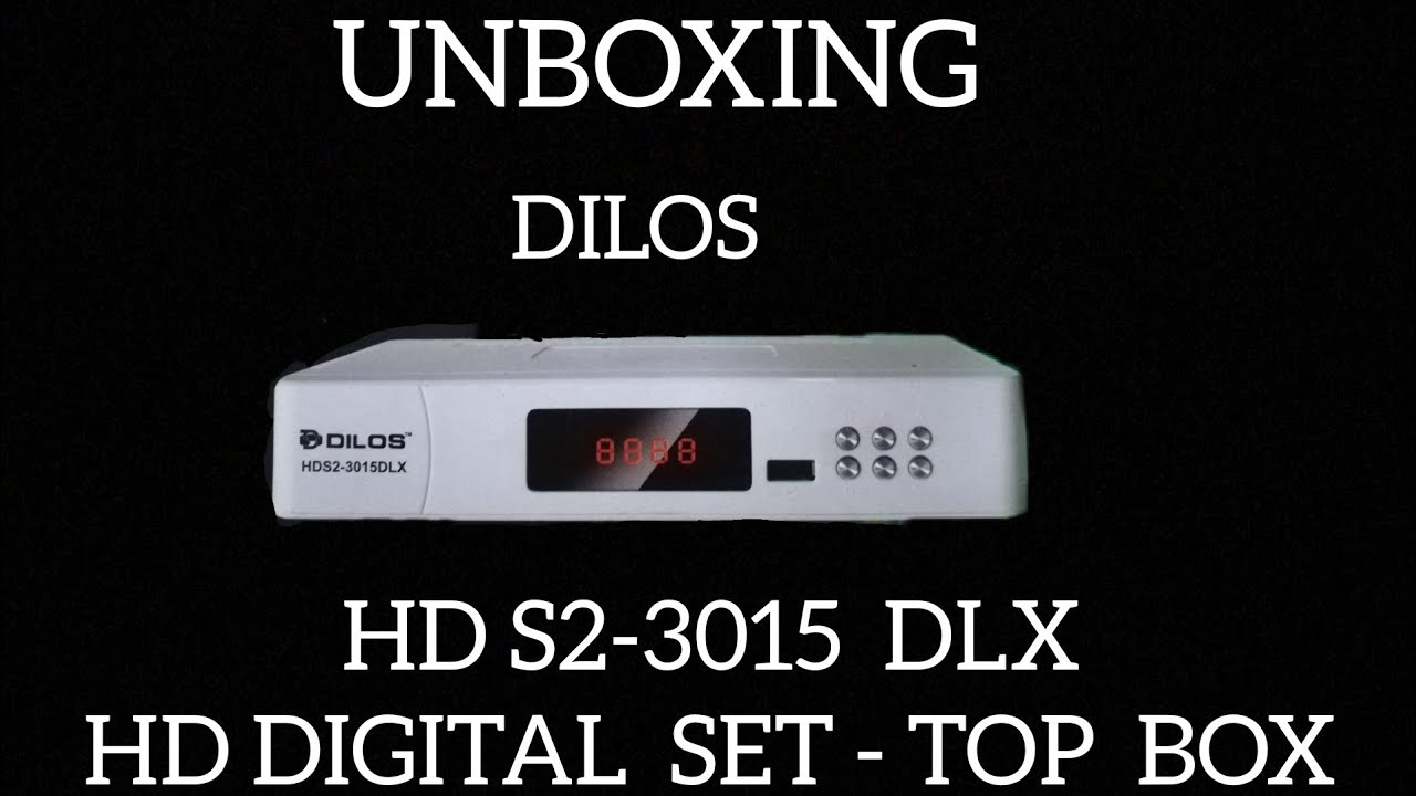 UNBOXING DILOS HDS2-3015DLX HD SET TOP BOX
