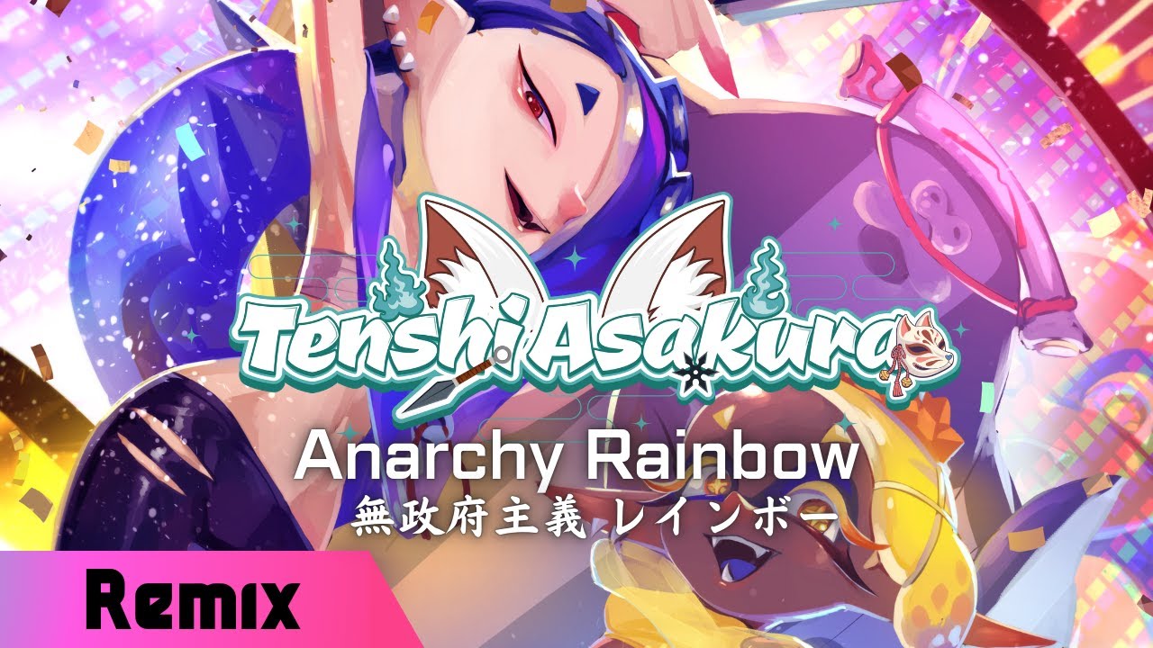 Anarchy Rainbow 『Tenshi Ver.』 (Ft.Deep Cut)