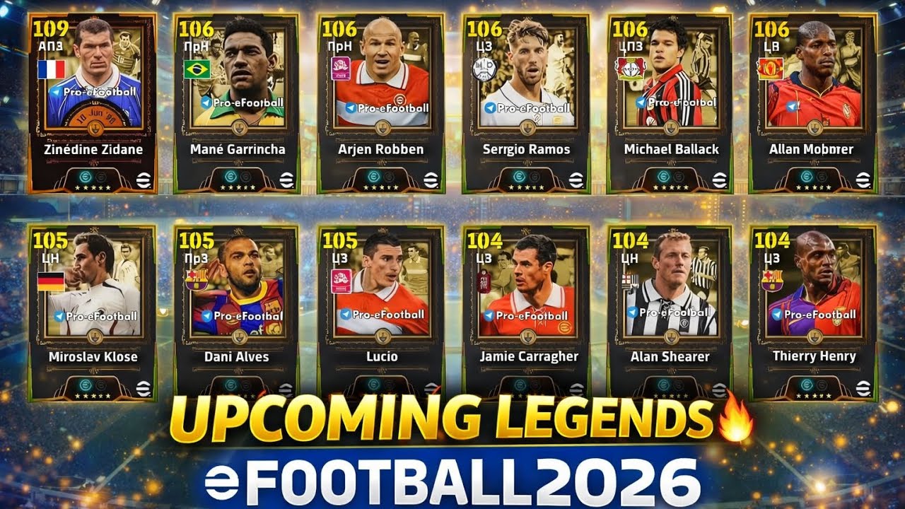 NEXT BIG Legends ARRIVAL in eFootball 2026😱! Zidane, Robben & More | eFootball 2026 update 