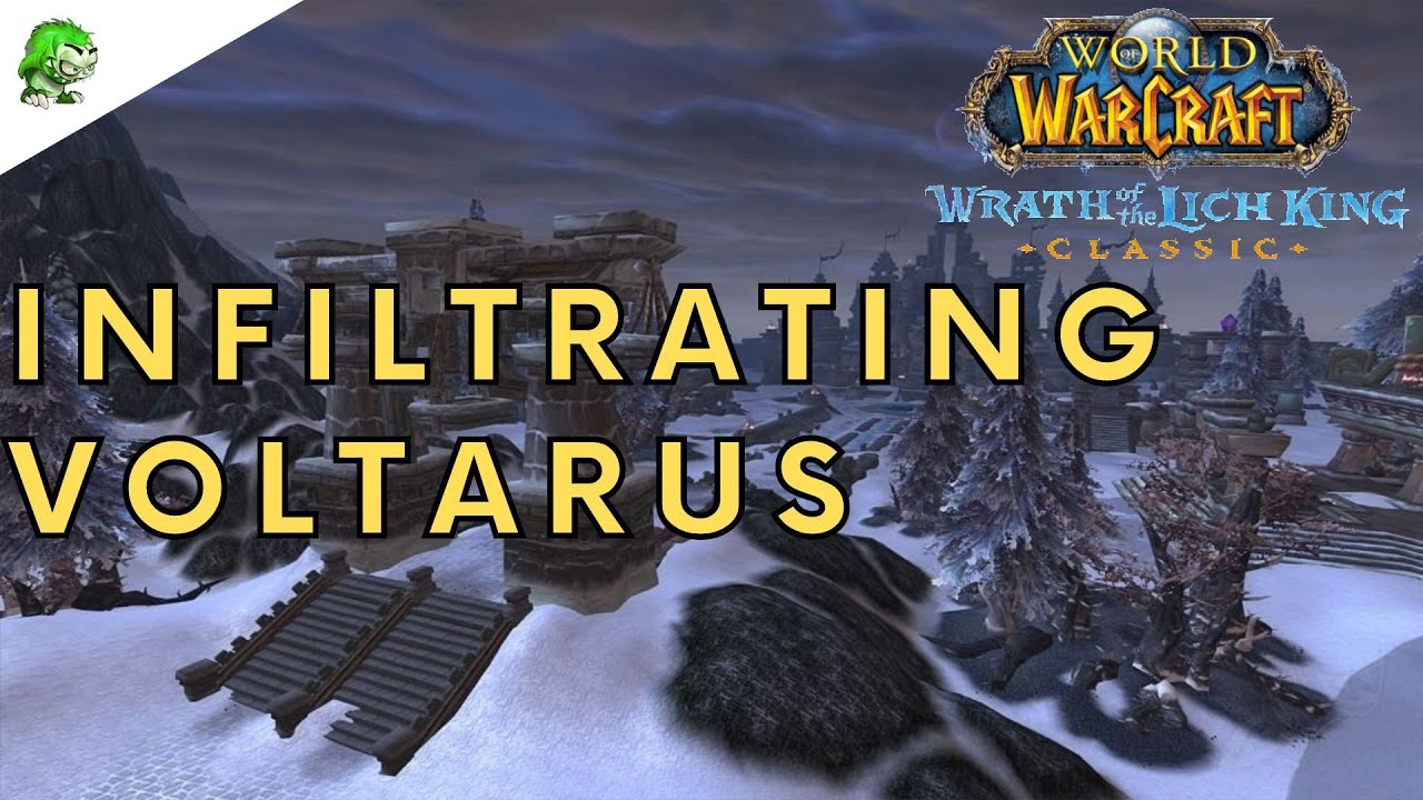 Wotlk Classic Infiltrating Voltarus