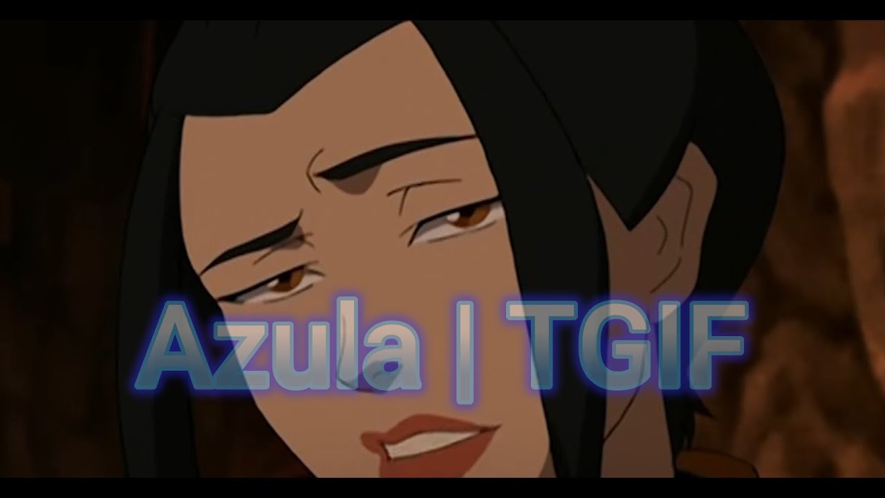 Azula AMV Glorilla