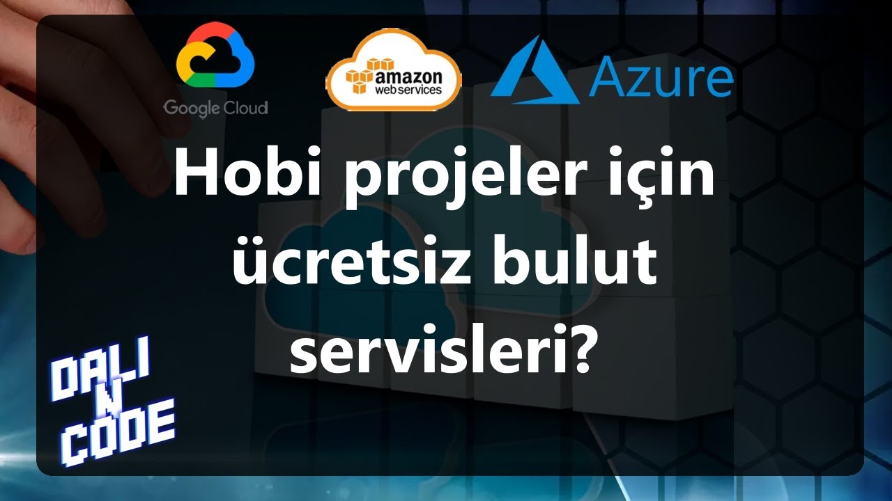 &Uuml;cretsiz bulut servisleri nelerdir? Google Cloud, Microsoft Azure ve AWS'ın sunduğu hizmetler.