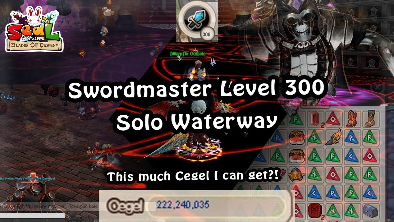 Swordmaster Lv300 Solo Waterway - Seal Online Blade of Destiny
