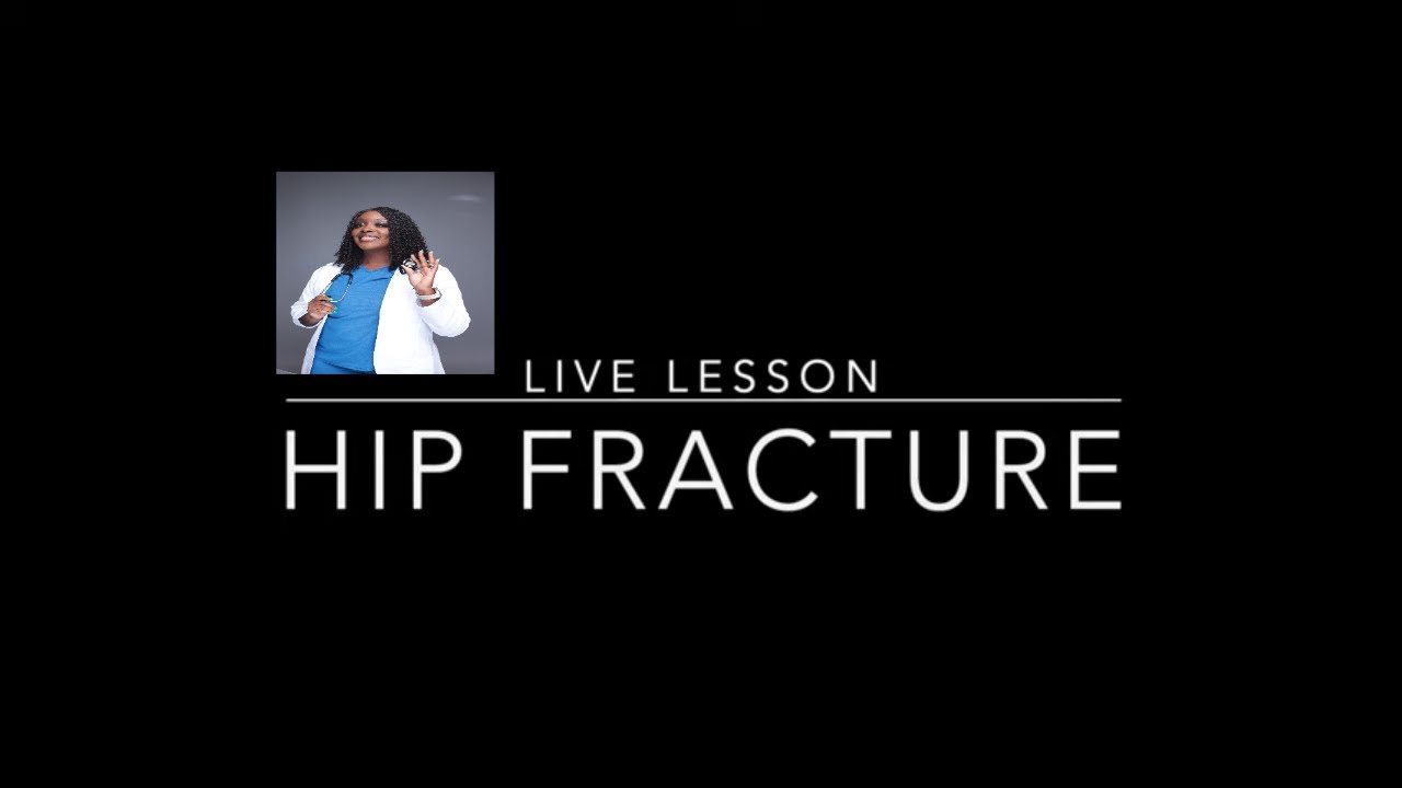 Caring for the patient with a Hip Fracture