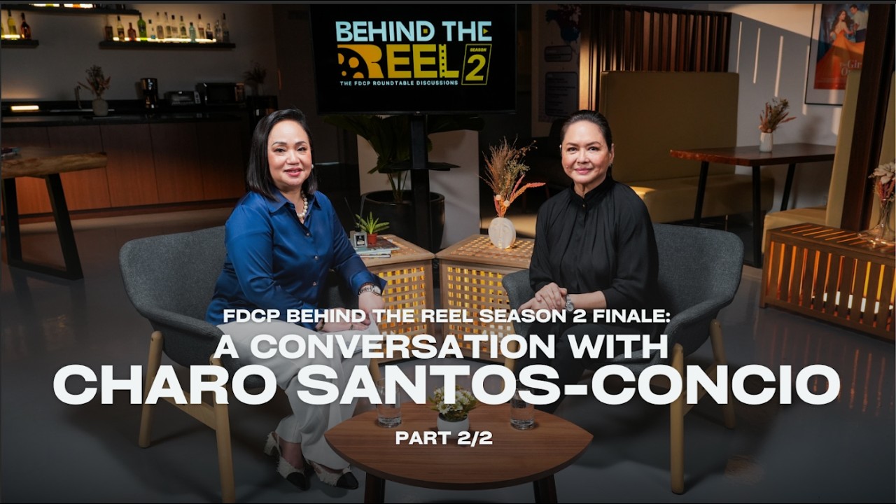 IN HER OWN LIGHT: A CONVERSATION WITH CHARO SANTOS-CONCIO 2/2 | | BTR: FDCP Roundtable Discussions