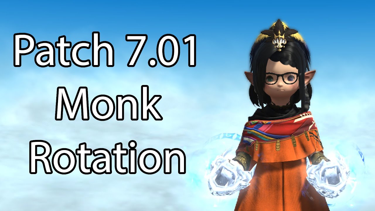 Патч 7.01 Ротация монахов | FFXIV Dawntrail