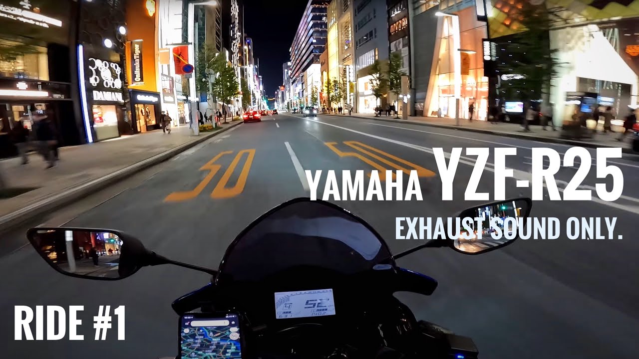 【YZF-R25】排気音にこだわる都心ライド 銀座 / Best Exhaust sound